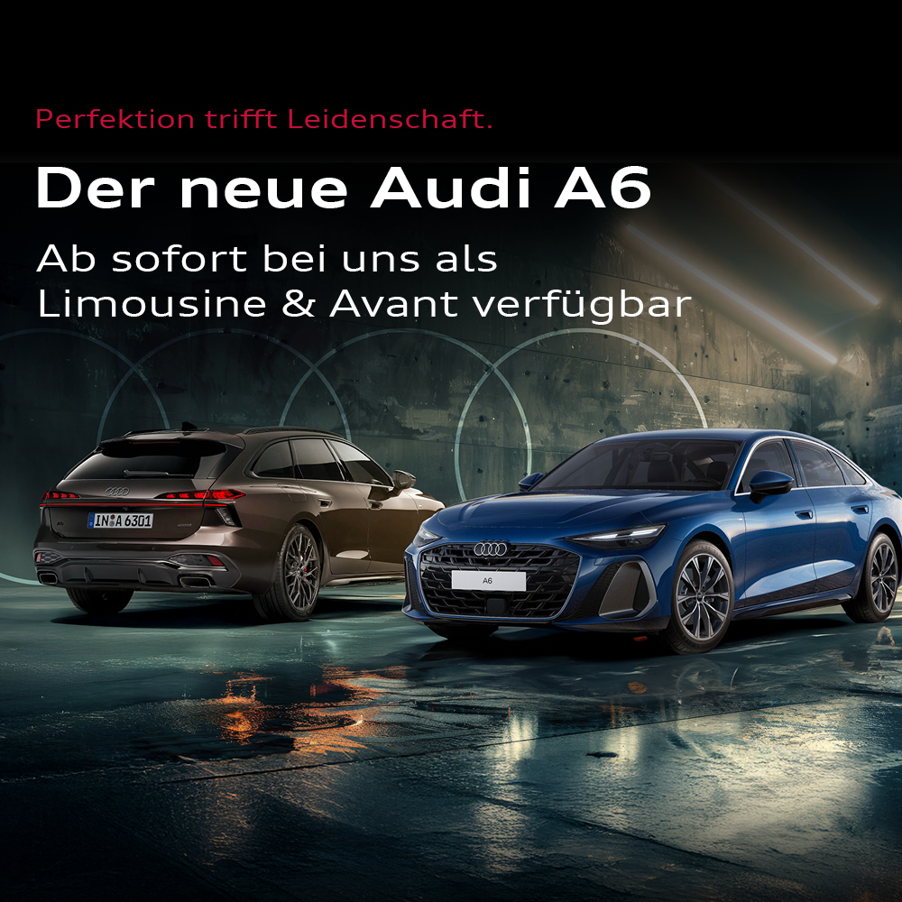 Header Mobil der neue Audi A6 ab sofort bei uns verfügbar