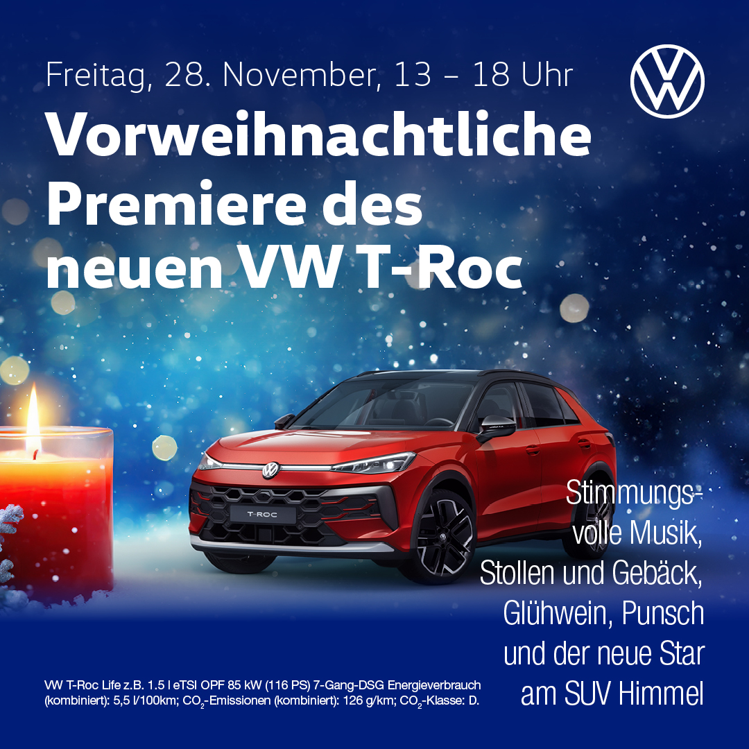 BEITRAG T-Roc Premiere 1. Adv. WE in Vorweihnachtsstimmung